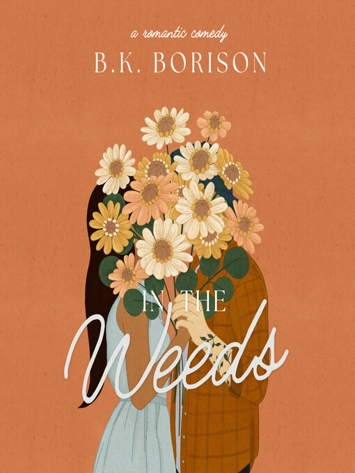 Title details for In the Weeds by B.K. Borison - Wait list